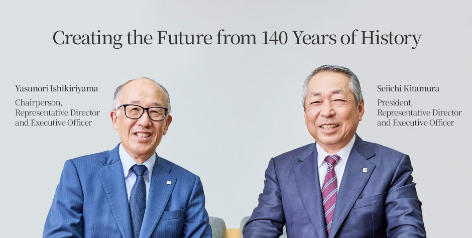 140年の歩みから、未来を拓く。